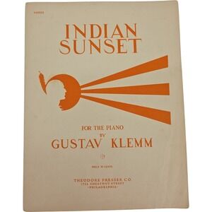 Indian Sunset 1933 Vintage for the Piano Sheet Music by Gustav Klemm